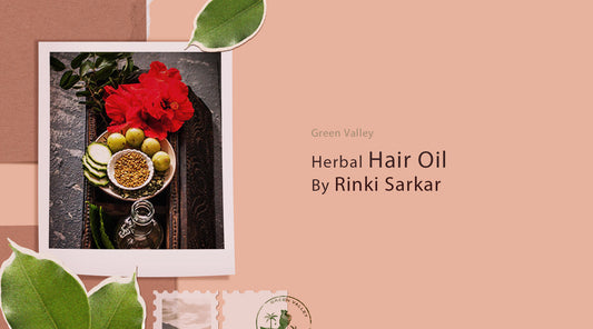 Herbal Hair Oil by Rinki Sarkar