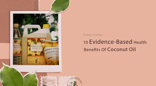 Top 10 Evidence‑Based Health Benefits of Virgin Coconut Oil