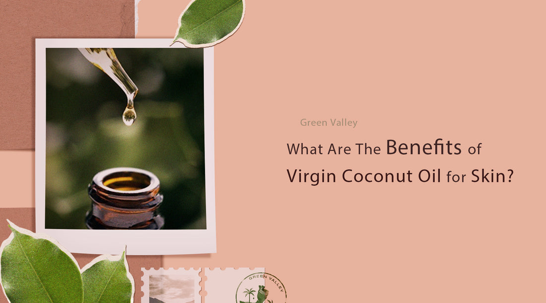 What are the benefits of Virgin Coconut Oil for skin?