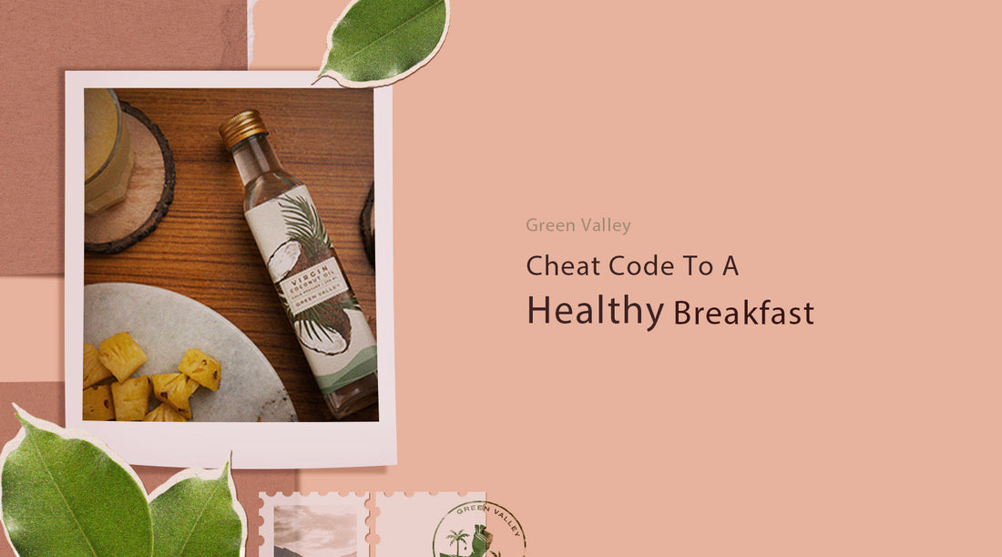 Cheat Code to a healthy breakfast
