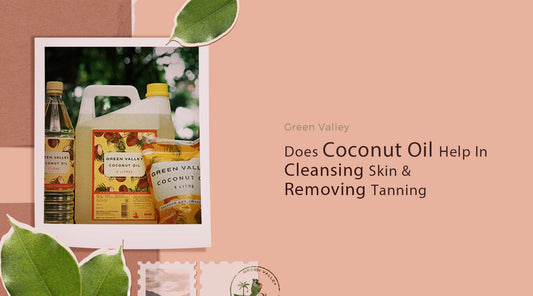 Does Coconut Oil Help In Cleansing Skin and Remove Tanning?