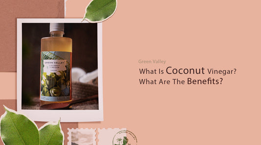 What Is Coconut Vinegar? What Are Its Health Benefits?